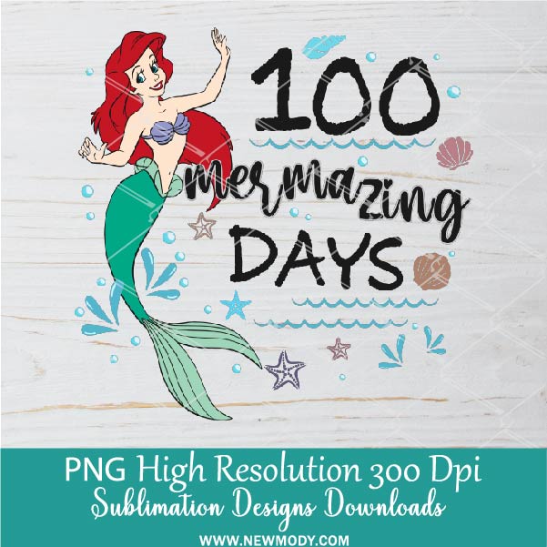 100 Mermazing Days PNG For Sublimation