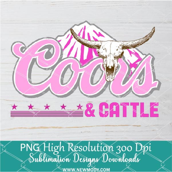 Coors And Cattle PNG, Retro Western PNG, Cowboy PNG For Sublimation