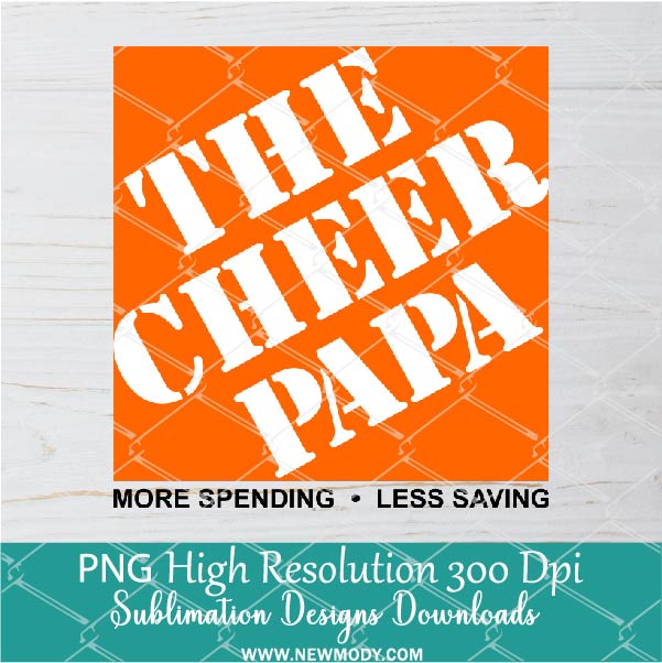 The Cheer Papa Png For Sublimation & DTF T-Shirt Design Digital Download