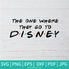 The One Where They Go To Disney SVG - Disney SVG - Newmody