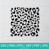 Leopard Spots Pattern Svg Cut Files - Leopard print SVG- Leopard SVG - Leopard Pattern Svg - Newmody