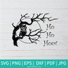 Ho Ho Hoot  SVG - Owl Svg - Baby Hoot SVG - I'm So Cute SVG - Newmody