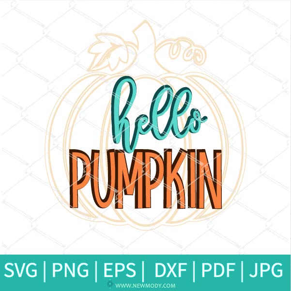 Hello Pumpkin Svg - Happy Fall SVG - Pumpkin Svg - Fall Autumn SVG