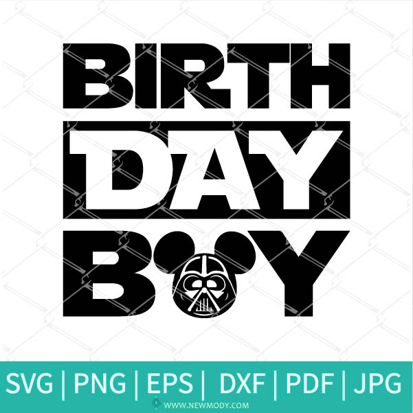 Star Wars Birthday Boy SVG - Mickey Darth Vader Svg