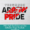 Tecumseh Arrow Pride Png For Sublimation, Tecusmesh PNG,Arrow !PNG,Pride PNG