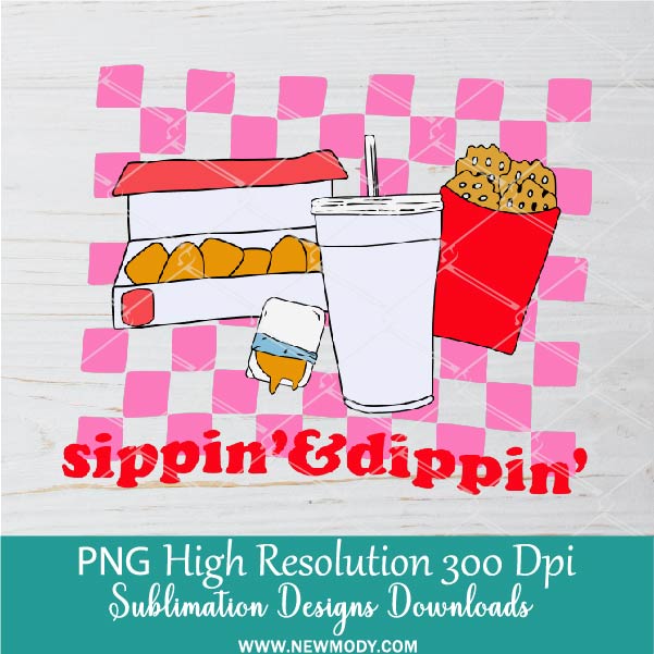 Sippin and Dippin PNG For Sublimation
