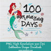 100 Mermazing Days PNG For Sublimation
