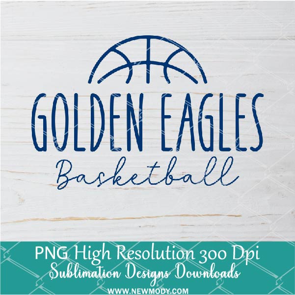 GOLDEN EAGLES Basketball For Sublimation, Golden Eagles PNG, Basketball PNG