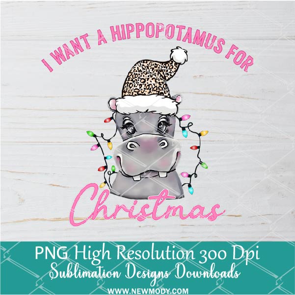 I Want A Hippopotamus PNG For Sublimation, Hippopotamus PNG