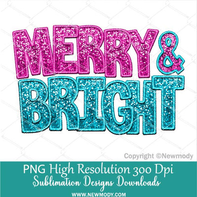 Merry And Bright Pink Blue Sequin PNG, Christmas Faux embroidery Pink and Teal Blue Glitter PNG, Sequins sparkle Xmas Trendy Sublimation Design, Happy Holidays Shirt design