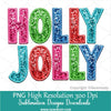 Holly Jolly Faux embroidery Sequin PNG,  Pink, Blue, Red, Green Glitter sparkle Christmas Sublimation Design, Happy Holidays Shirt design