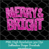 Merry And Bright Pink Faux embroidery Sequin PNG, Glitter sparkle sequins Xmas Sublimation and DTF Design, Happy Holidays Shirt design