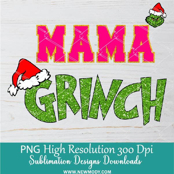Mama and Lil Grinch PNG, Green Sequin glitter cute Pink girly Grinch face Clipart PNG For Sublimation and Dtf,  Mommy and Me Matching Christmas shirt design