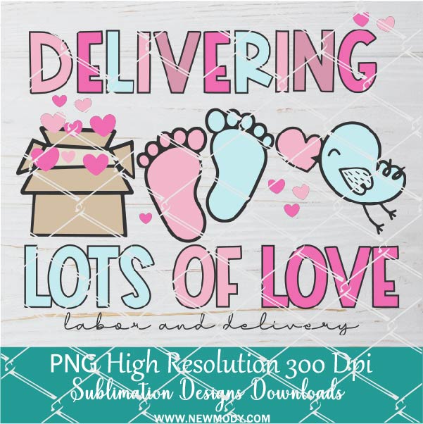 Delivering Lots Of Love Png, Valentine Png For Sublimation & DTF T-Shirt Design Digital Download