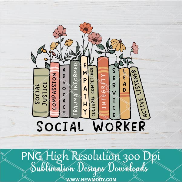 Social Worker Flowers Books PNG For Sublimation