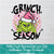 Grinch Season PNG For Sublimation, Grinch PNG, Christmas PNG