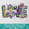 Love Mardi Gras Png, Valentine Png For Sublimation & DTF T-Shirt Design Digital Download