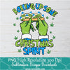 Blue rolling up some christmas spirit Grinch hands PNG , Grinchmas Png For Sublimation & DTF T-Shirt Design Digital Download