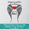 Father A Big Piece of My Heart Lives in Heaven PNG, Black Wings PNG For Sublimation
