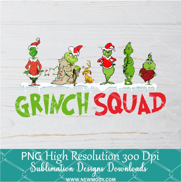Grinch Squad PNG For Sublimation, Christmas PNG