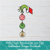 Grinch Hand Holding Balls PNG For Sublimation, Christmas PNG