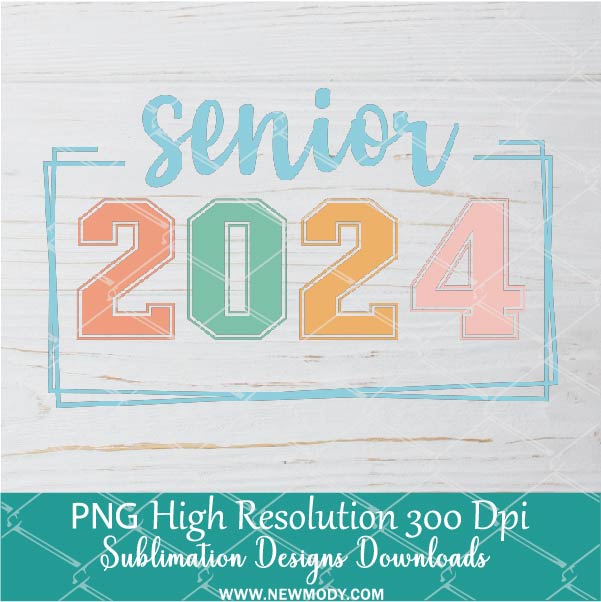 Senior 2024 PNG For Sublimation