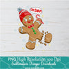 Gingerbread Oh Snap PNG For Sublimation, Christmas PNG