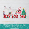 Santa Ho ho ho Png, Chrismtas tree and gifts &amp; DTF T-Shirt Design Digital Download
