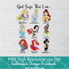 God Says Disney Princess PNG, Family Vacation PNG,  For Sublimation