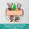 Christmas Horror friends Custom Name Png, Cute Horror Xmas For Sublimation & DTF T-Shirt Design Digital Download