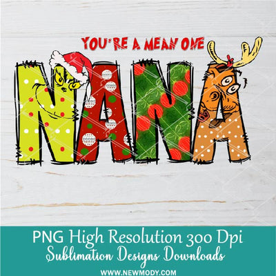 Matching Christmas Family Grinch PNG Bundle, Mama Daddy Grinchy You're a mean one PNG Sublimation