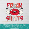 Freak In The Sheets PNG For Sublimation, Ghost PNG, Halloween Vampire lips Clipart