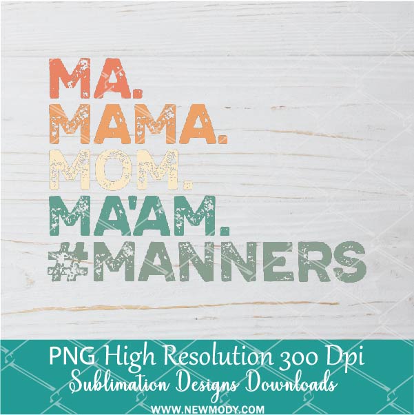Mama Png For Sublimation & DTF T-Shirt Design Digital Download