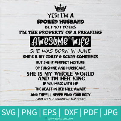 Spoiled Husband SVG and PNG Bundle - With All Months Included SVG Instant Download