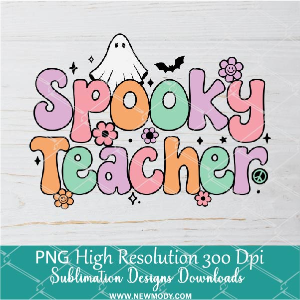 Spooky Teacher PNG For Sublimation, Retro Groovy Ghost PNG, Halloween Clipart PNG