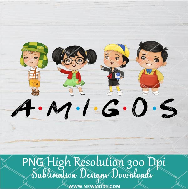 Amigos ElChavo PNG For Sublimation, Amigos PNG