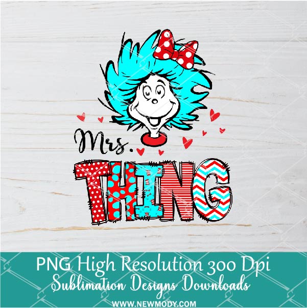 Mrs. THING PNG For Sublimation, Cute one thing with bow and hearts 2 thing