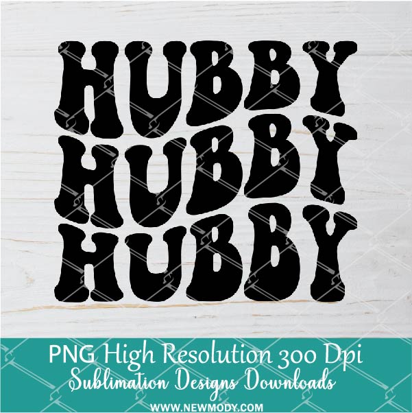 Hubby PNG For Sublimation