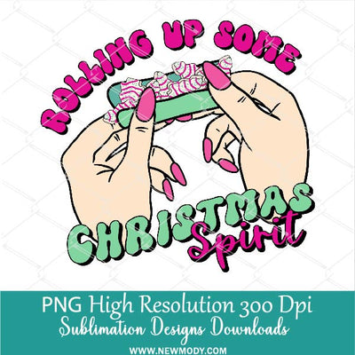 Rolling Up Some Christmas Spirit PNG, Retro Pink Christmas Tree Cake Sublimation PNG, Funny Xmas Christmas Digital Download