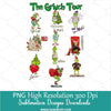 The Grinch Tour PNG, Funny Christmas Grinchy Quote Sublimation Shirt design Download