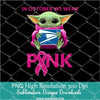 Baby Yoda In October we wear pink PNG For Sublimation, Yoda PNG, Baby Yoda PNG