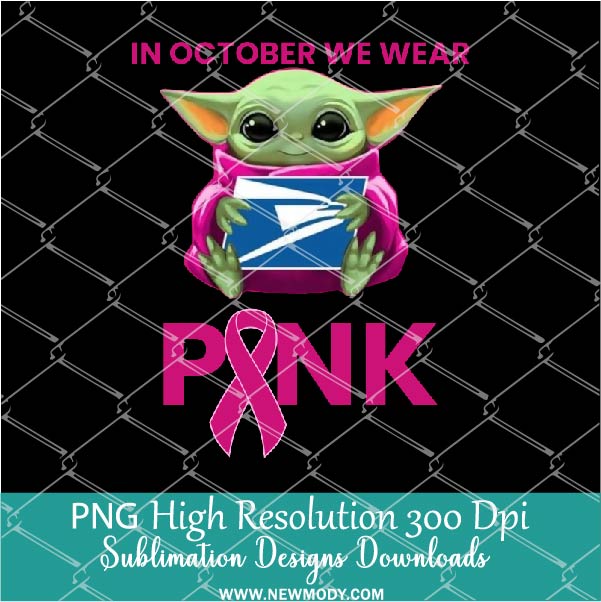 Baby Yoda In October we wear pink PNG For Sublimation, Yoda PNG, Baby Yoda PNG