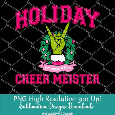 Holiday Cheer Meister PNG, Christmas Sublimation PNG and Dtf Digital download