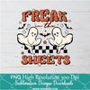 Freak in the sheets Ghosts PNG For Sublimation, Funny Ghost PNG, Halloween Clipart PNG