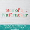 Son of a Nutcracker PNG For Sublimation