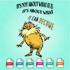 The Lorax SVG - Lorax Dr Seuss Quotes SVG Newmody