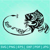 Keep it Reel  SVG - Fishing SVG - Fishing Pole SVG- Bass Fishing - Newmody