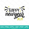 Happy New Year 2021 SVG -2021 Svg - Cheers 2021 SVG-  New Year SVG- New Year 2021 SVG - Celebration SVG - Newmody
