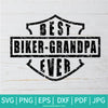 Best Biker Grandpa Ever SVG - Grandpa SVG - Father's day SVG - Newmody