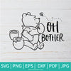 Winnie The Pooh Oh Bother SVG - Winnie The Pooh SVG - Newmody